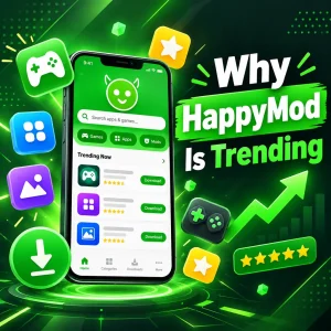 Why HappyMod is So Popular Right Now